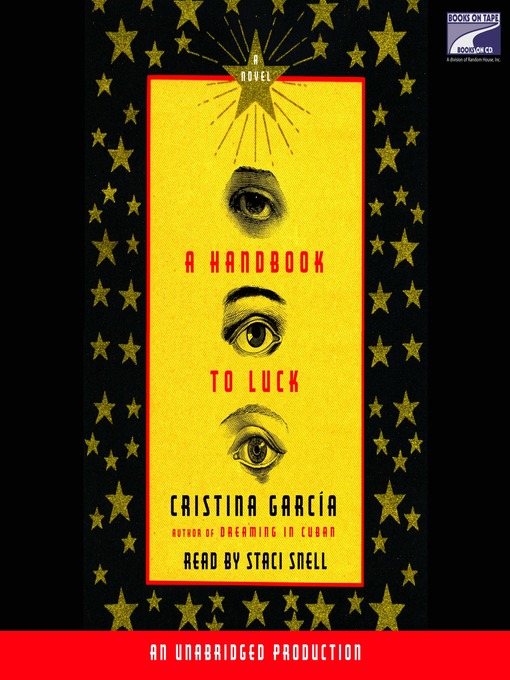 Title details for A Handbook to Luck by Cristina García - Available